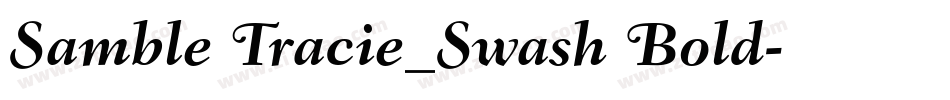 Samble Tracie_Swash Bold字体转换
